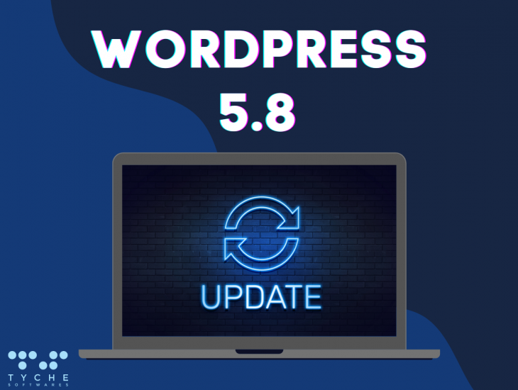 What's new in the WordPress 5.8 release? | tychesoftwares.com